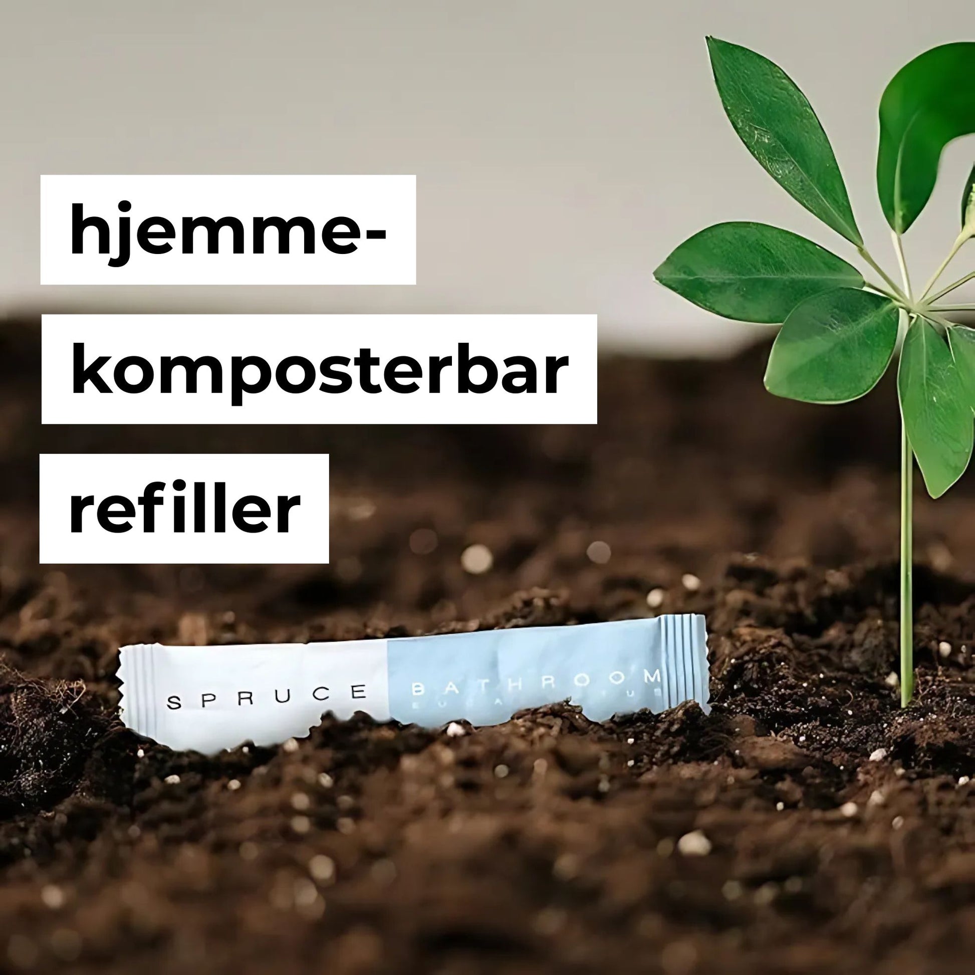 Spruce baderomsrengjøring med hjemme-komposterbar refillpose – et plastfritt og bærekraftig alternativ.