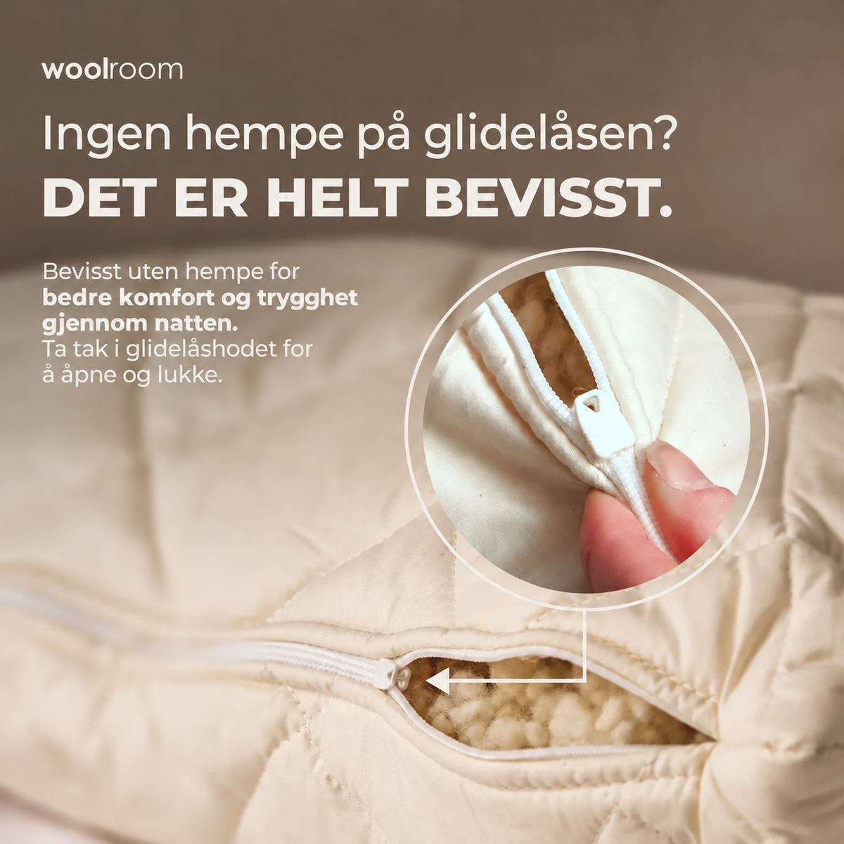 Woolroom ullpute med glidelås uten hempe for bedre komfort og trygghet gjennom natten
